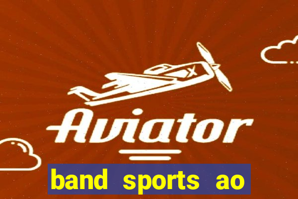 band sports ao vivo gratis